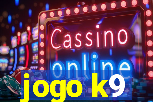 jogo k9